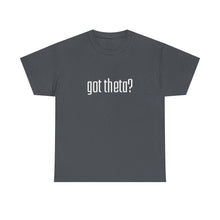 Load image into Gallery viewer, Unisex Heavy Cotton Tee - &#39;Got Theta?&#39; Graphic T-Shirt
