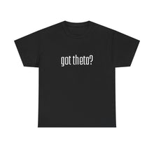 Load image into Gallery viewer, Unisex Heavy Cotton Tee - &#39;Got Theta?&#39; Graphic T-Shirt
